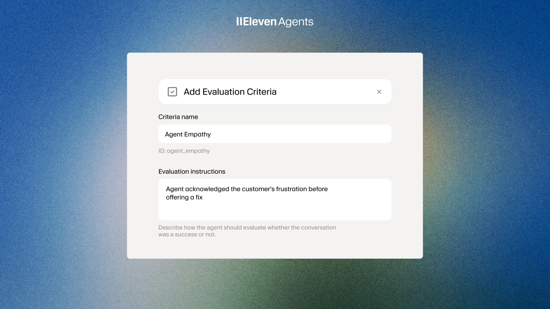 Eleven Agents UI showing empathy evaluation criteria setup.