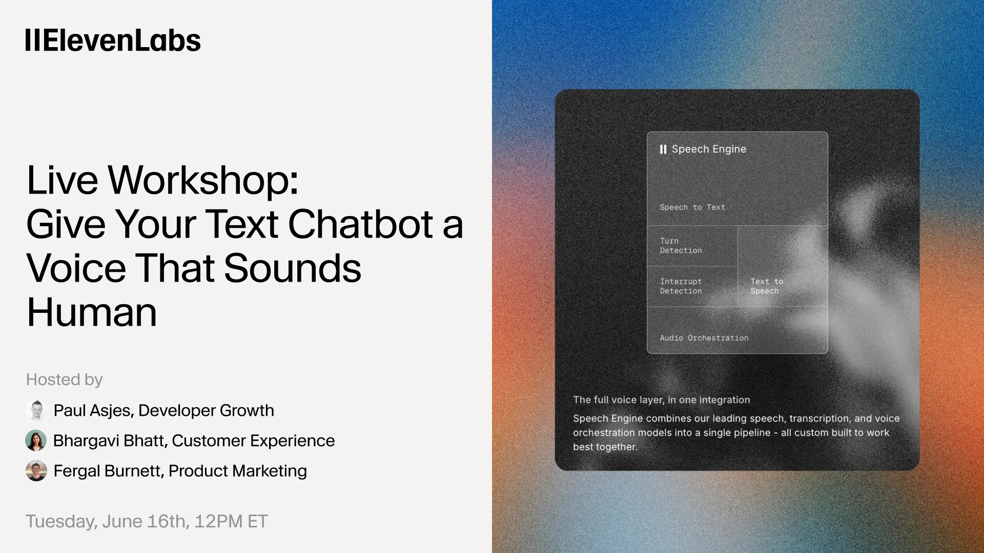 ElevenLabs workshop on human-like chatbot voices, hosted by Paul Asjes, Bhargavi Bhatt, and Fergal Burnett.