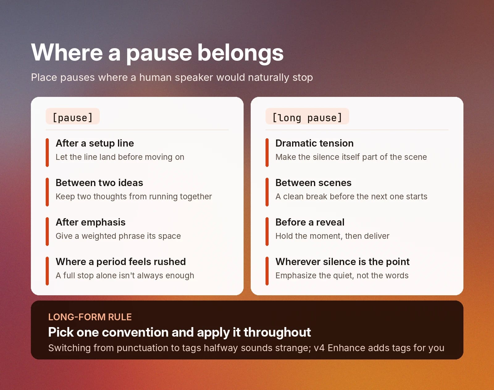 Guidance on where to use pauses and long pauses, with a rule to stay consistent.