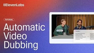 ElevenLabs tutorial on automatic video dubbing feature with a podcast example.