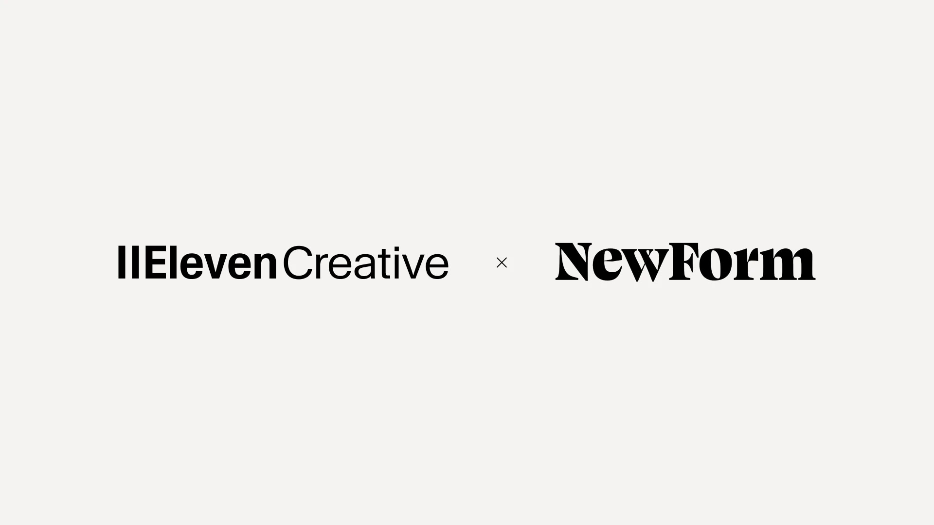 IIEleven Creative and NewForm logos.