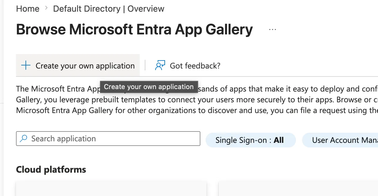 Galerie d’applications Microsoft Entra avec Créer votre propre application